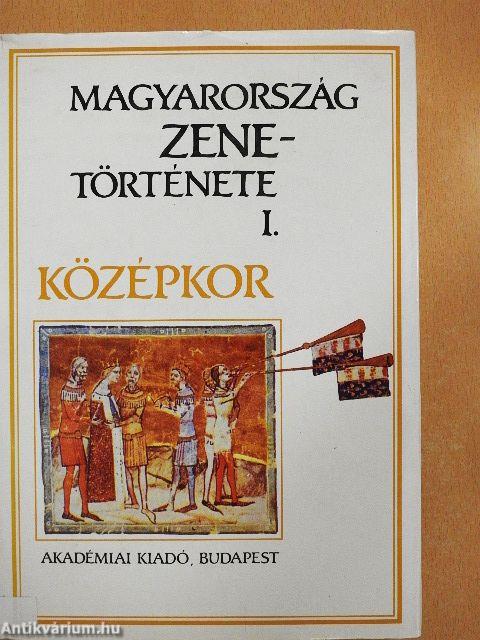 Magyarország zenetörténete I.