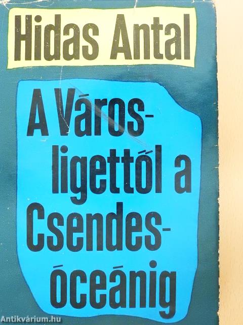 A Városligettől a Csendes-óceánig (dedikált példány)