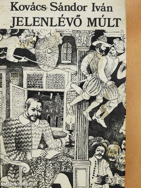 Jelenlévő múlt (dedikált példány)