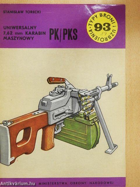 Uniwersalny 7,62 mm Karabin Maszynowy PK/PKS