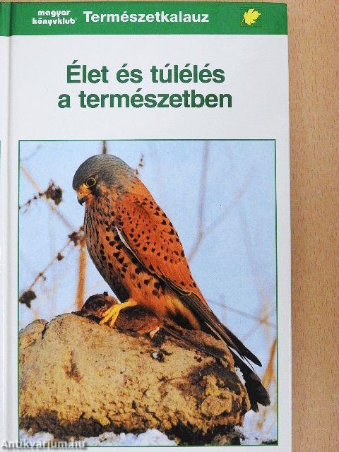 Élet és túlélés a természetben