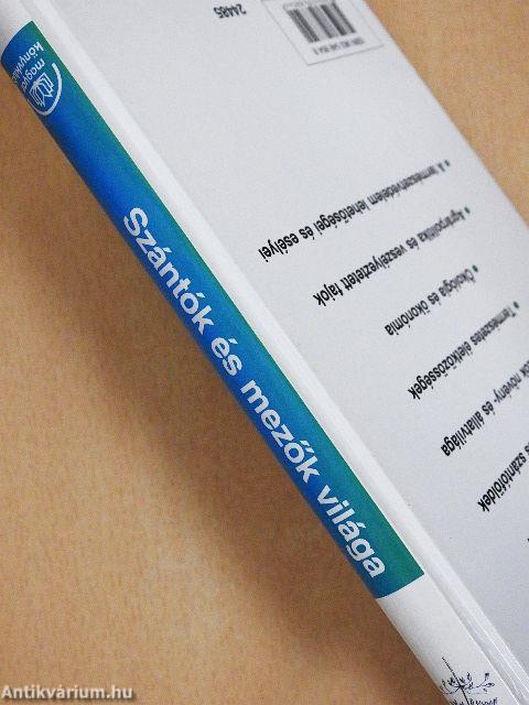 Szántók és mezők világa