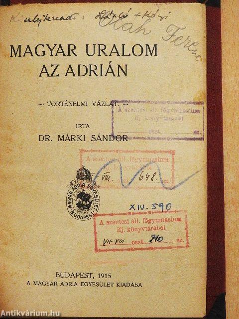 Magyar uralom az Adrián