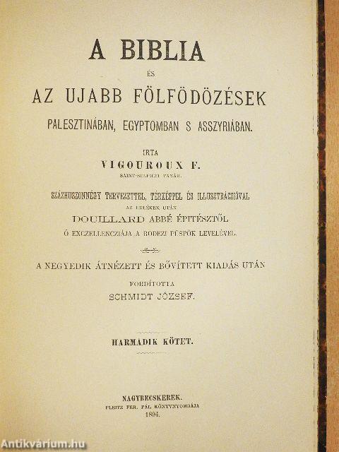 A Biblia és az ujabb fölfödözések Palesztinában, Egyptomban s Asszyriában III.