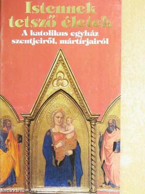 Istennek tetsző életek VIII.