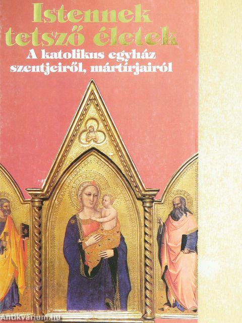 Istennek tetsző életek VIII.