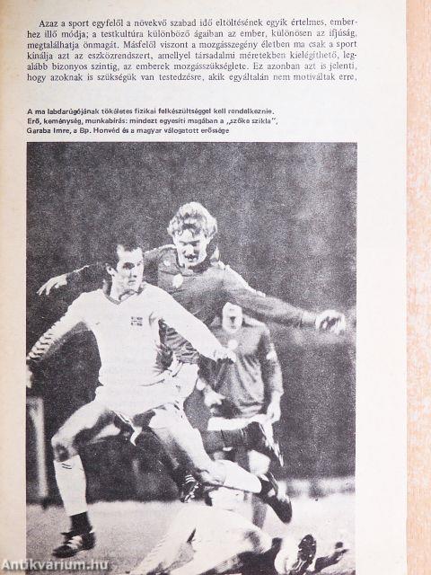 A futball-labda terhei/A művészet varázsa I./A "doboz" jövője/A kábítószer rabságában