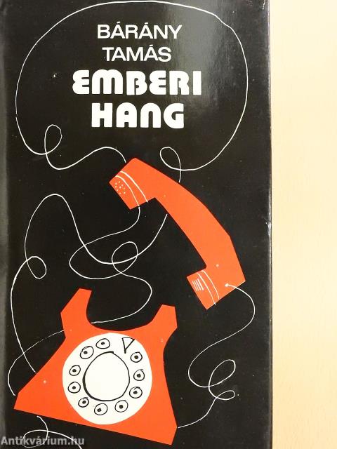 Emberi hang (dedikált példány)