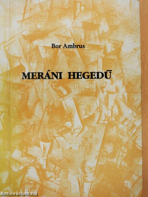 Meráni hegedű (dedikált példány)