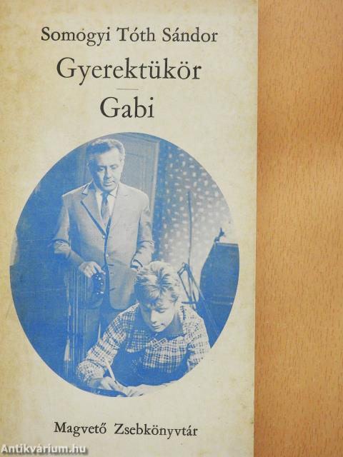 Gyerektükör/Gabi (dedikált példány)