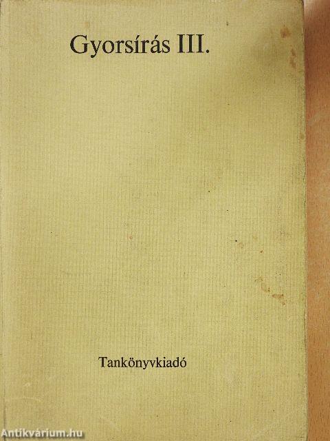 Gyorsírás III.
