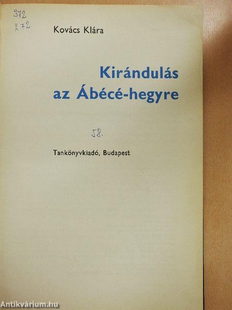 Kirándulás az Ábécé-hegyre