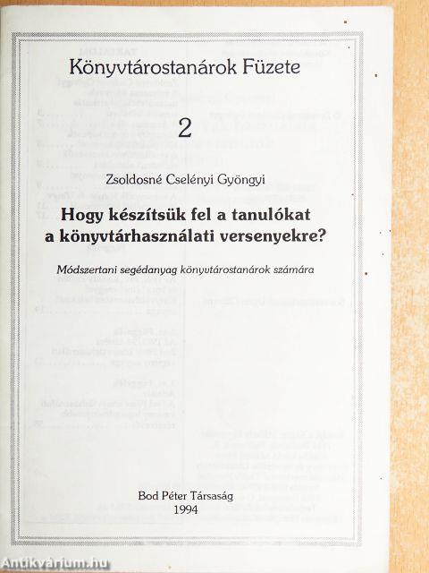 Hogy készítsük fel a tanulókat a könyvtárhasználati versenyekre?