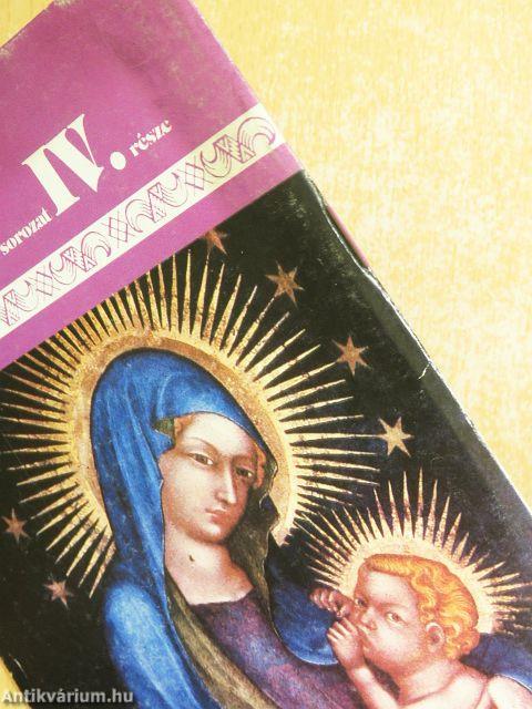 Istennek tetsző életek IV.