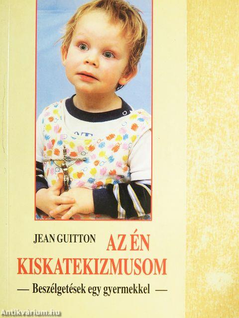 Az én kiskatekizmusom