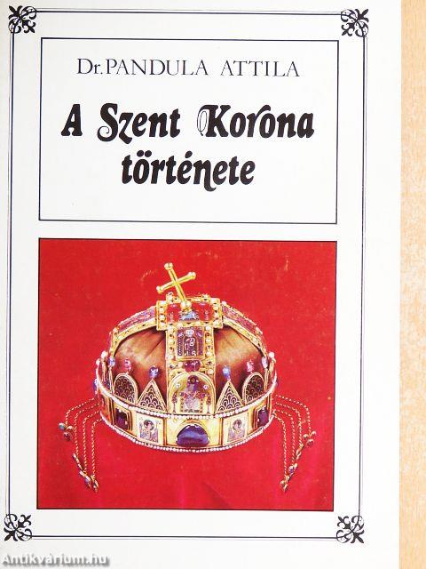 A Szent Korona története
