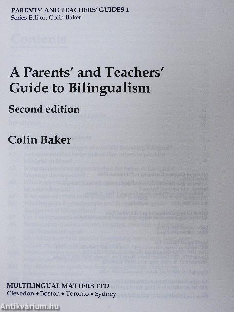 A Parents' and Teachers' Guide to Bilingualism