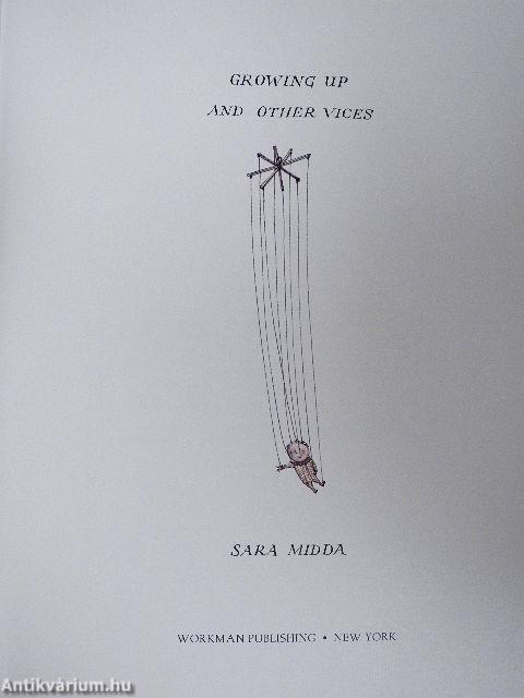 Growing Up And Other Vices