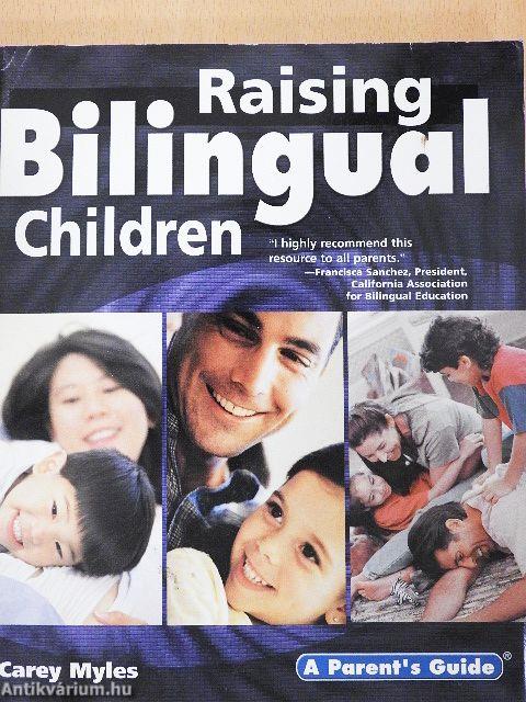Raising Bilingual Children