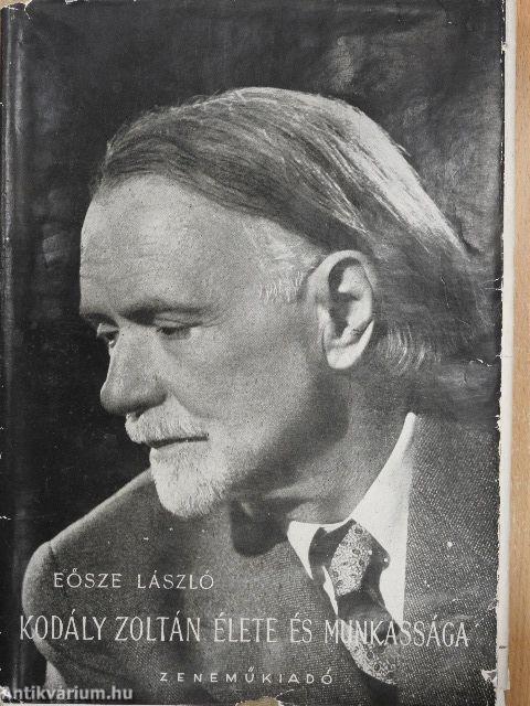 Kodály Zoltán élete és munkássága
