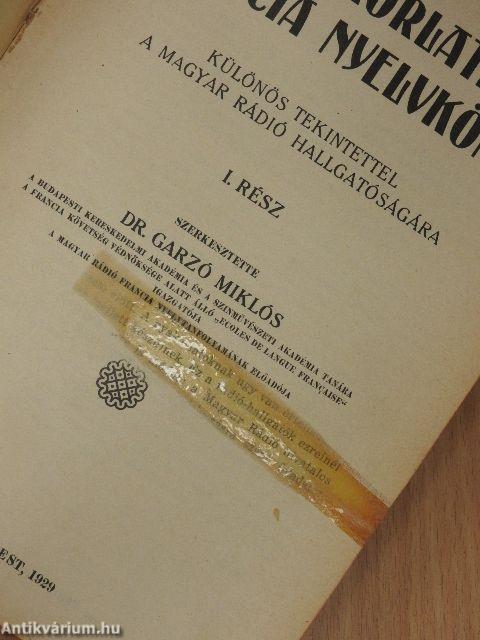 Gyakorlati francia nyelvkönyv I./Francia nyelvtan és olvasókönyv I./Francia nyelvtan II.