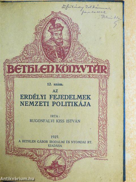 Az erdélyi fejedelmek nemzeti politikája