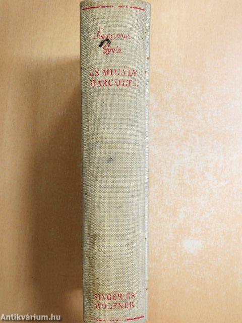 És Mihály harcolt... I-II.