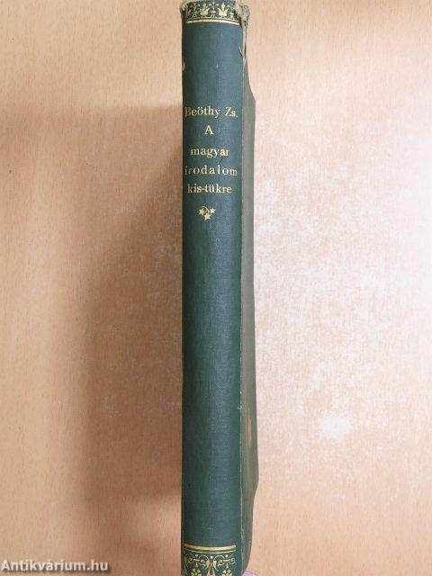 A magyar irodalom kis-tükre