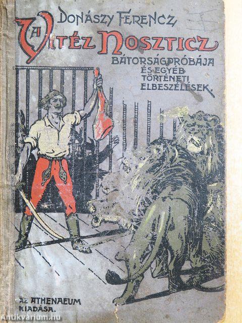 A vitéz Noszticz bátorságpróbája