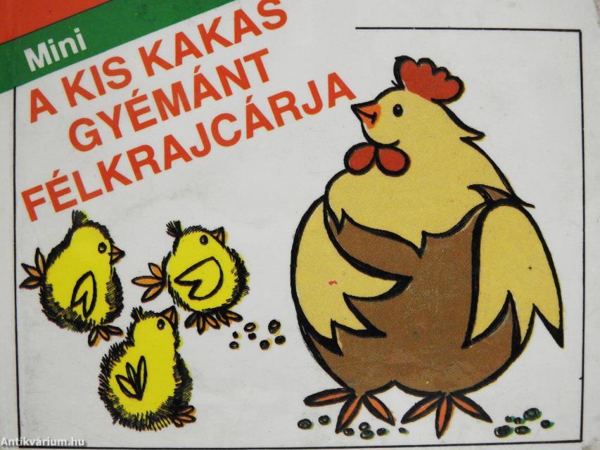 A kis kakas gyémánt félkrajcárja (minikönyv)