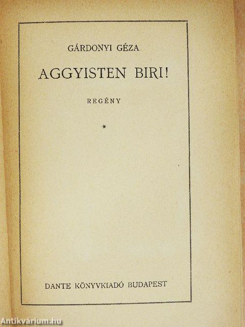 Aggyisten Biri!