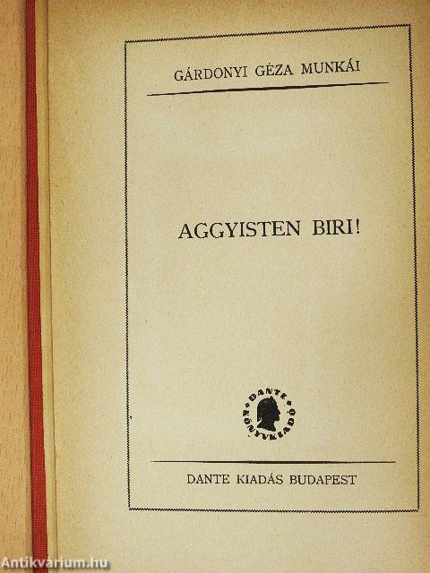 Aggyisten Biri!