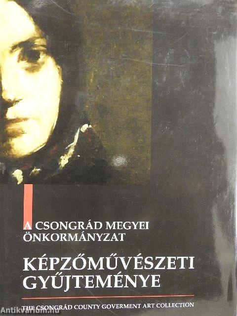 A Csongrád Megyei Önkormányzat képzőművészeti gyűjteménye
