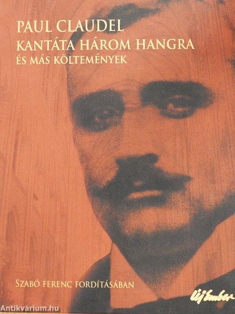 Kantáta három hangra és más költemények