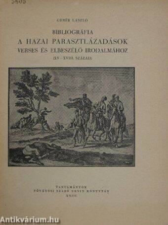 Bibliográfia a hazai parasztlázadások verses és elbeszélő irodalmához