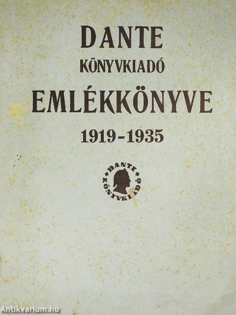 Dante Könyvkiadó Emlékkönyve 1919-1935