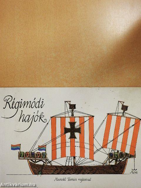 Régimódi hajók
