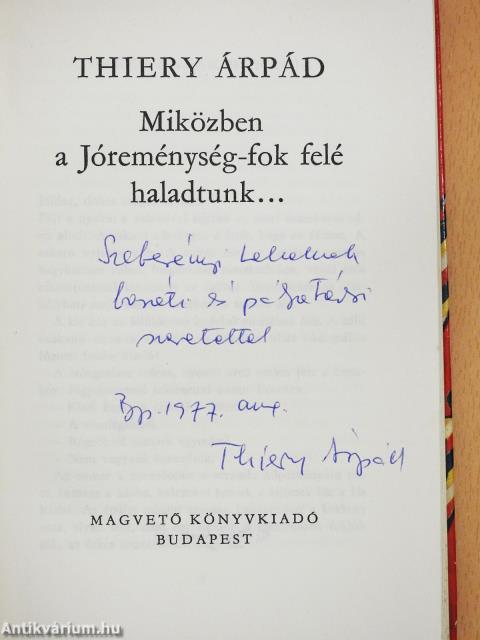Miközben a Jóreménység-fok felé haladtunk... (dedikált példány)