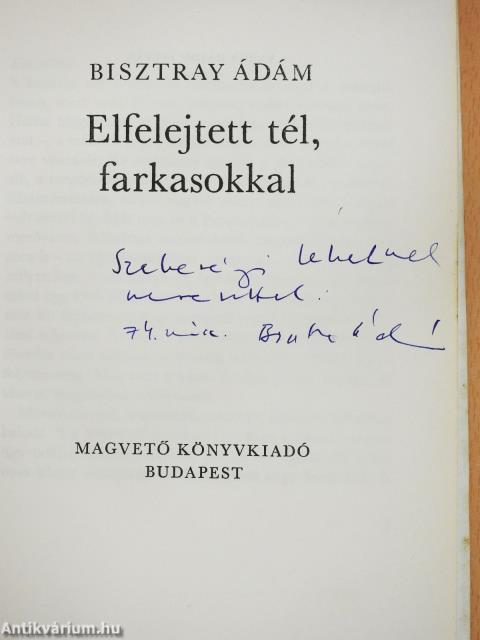 Elfelejtett tél, farkasokkal (dedikált példány)