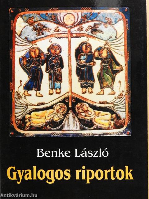 Gyalogos riportok (dedikált példány)