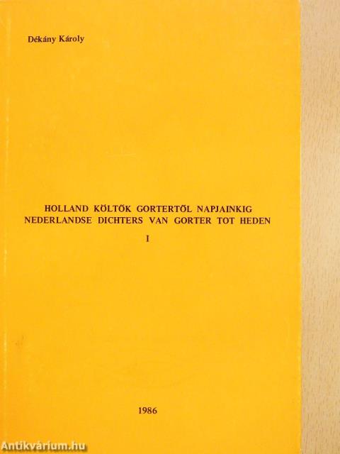 Holland költők Gortertől napjainkig I-II. (dedikált példány)