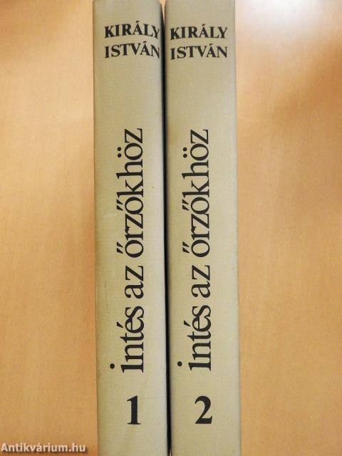 Intés az őrzőkhöz 1-2. (dedikált példány)