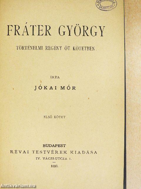 Fráter György I-V.