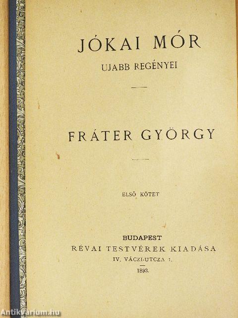 Fráter György I-V.