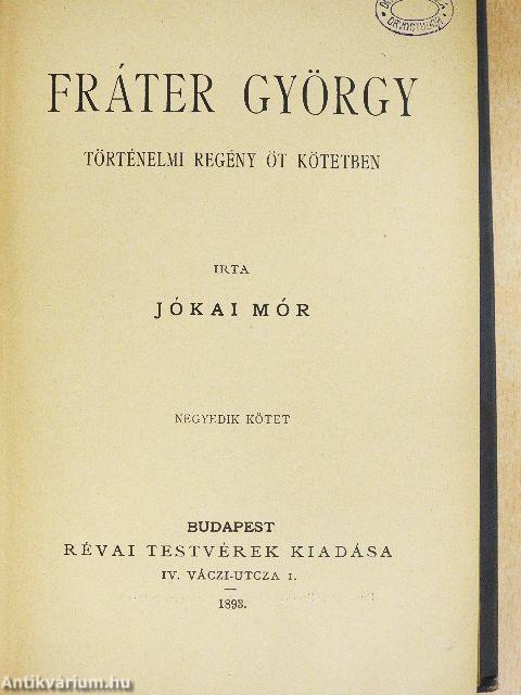 Fráter György I-V.