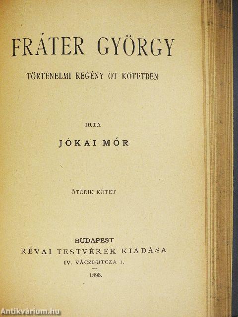 Fráter György I-V.