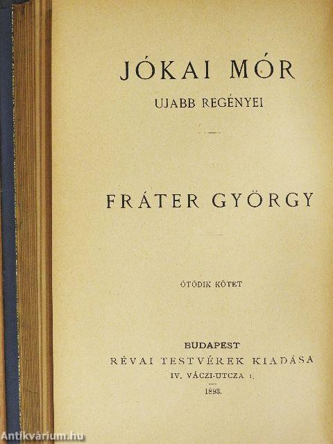 Fráter György I-V.