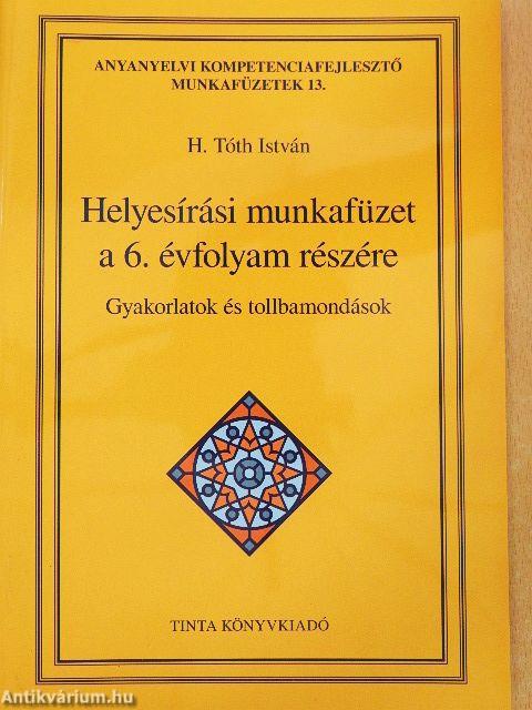 Helyesírási munkafüzet a 6. évfolyam részére