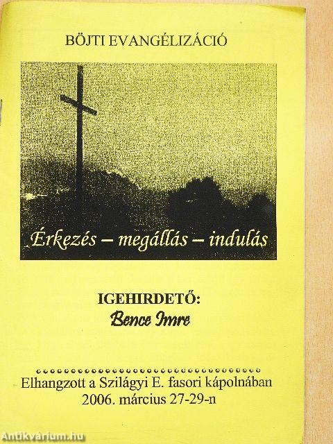 Érkezés - megállás - indulás