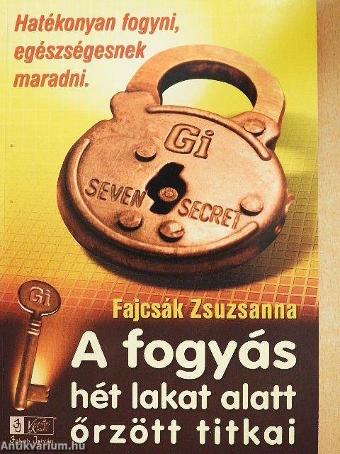 A fogyás hét lakat alatt őrzött titkai